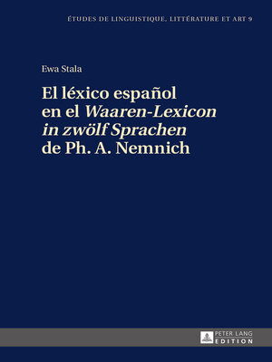 cover image of El léxico español en el «Waaren-Lexicon in zwölf Sprachen» de Ph. A. Nemnich